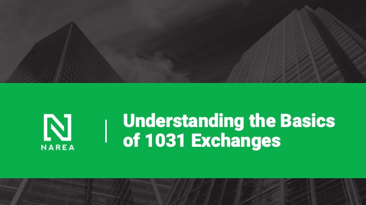 Understanding The Basics Of 1031 Exchanges - NAREA - National ...